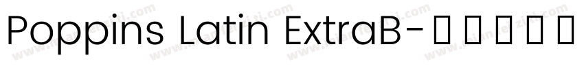 Poppins Latin ExtraB字体转换